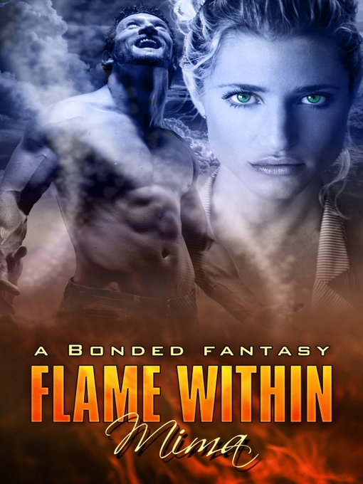 Title details for Flame Within by Mima - Available